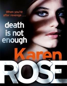 Karen Rose: Death Is Not Enough (The Baltimore Series Book 6) [2018] paperback Online now