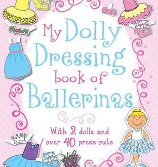 Parragon: Dolly Dressing Book of Ballerinas [2015] paperback Cheap