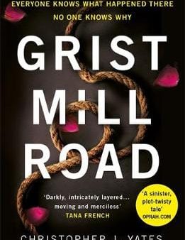 Christopher Yates: Grist Mill Road [2018] paperback Cheap