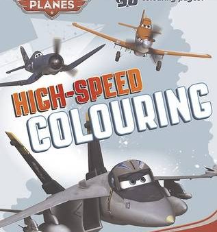 Parragon: Disney Planes High-speed Colouring Book [2013] paperback on Sale